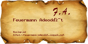 Feuermann Adeodát névjegykártya